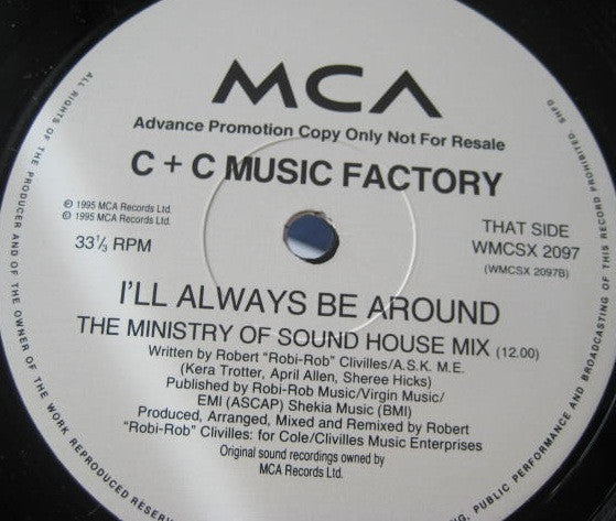 C + C Music Factory : I'll Always Be Around (12", Promo)