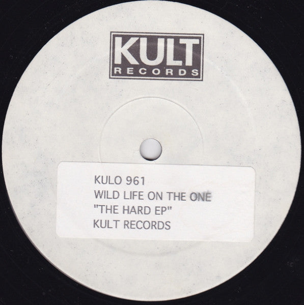 Wild Life On The One : The Hard EP (12", EP, W/Lbl, Sti)