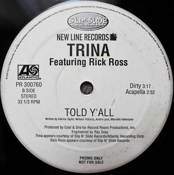 Trina Featuring Rick Ross : Told Y'All (12", Promo)