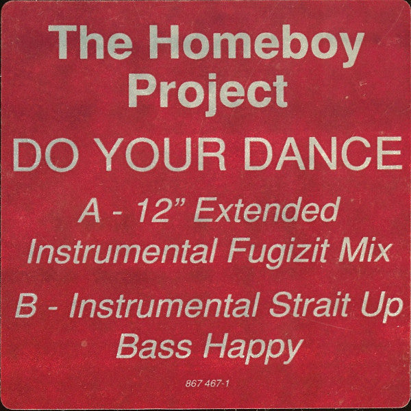 The Homeboy Project : Do Your Dance (12")