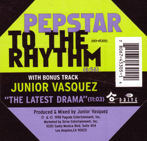Pepstar Featuring Pre / Junior Vasquez : To The Rhythm / The Latest Drama (12")