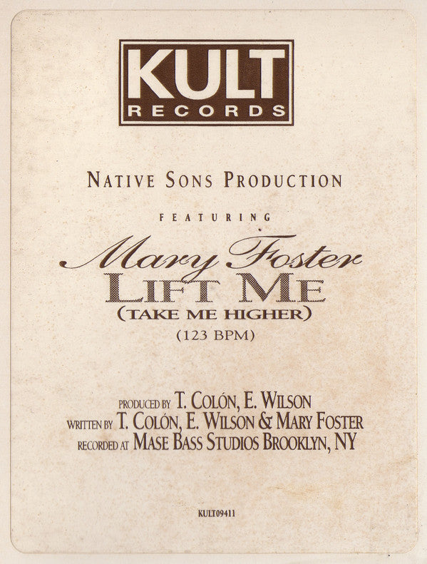 Native Sons Productions Featuring Mary Foster : Lift Me (Take Me Higher) (12")