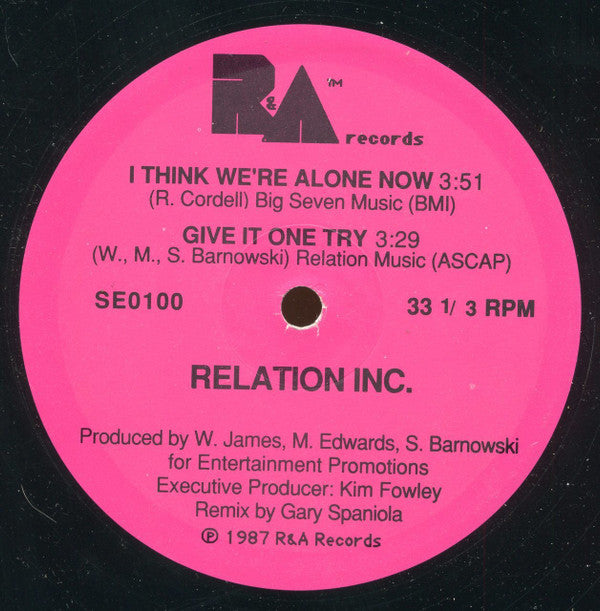 Relation Inc. : I Think We're Alone Now (12")
