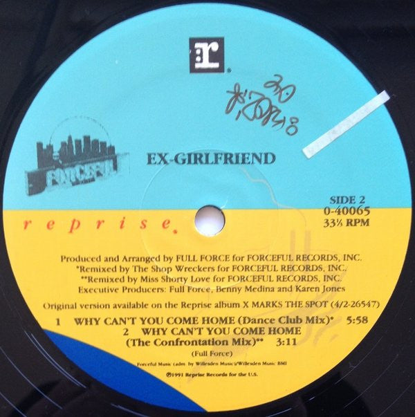 Ex-Girlfriend : Why Can't You Come Home (12")