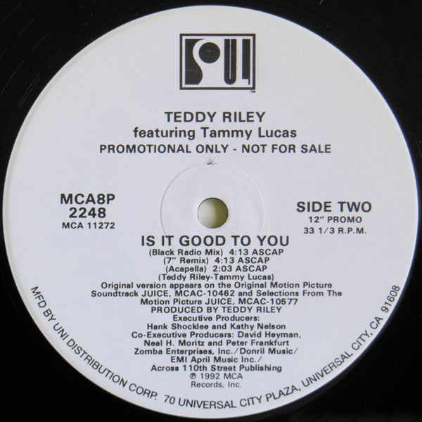 Teddy Riley Featuring Tammy Lucas : Is It Good To You (12", Promo)