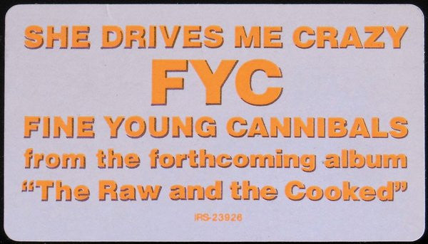 Fine Young Cannibals : She Drives Me Crazy (12", Single, Promo)