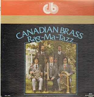 The Canadian Brass : Rag-Ma-Tazz (LP, Album)