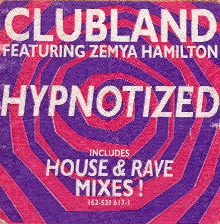 Clubland Featuring Zemya Hamilton : Hypnotized (12", Maxi)