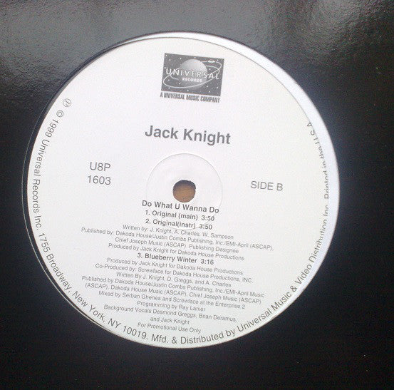 Jack Knight : Do What U Wanna Do (12")