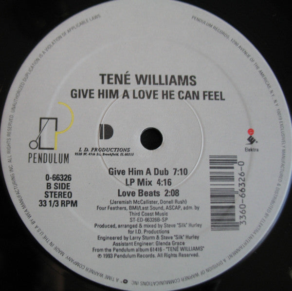 Tené Williams : Give Him A Love He Can Feel (12")