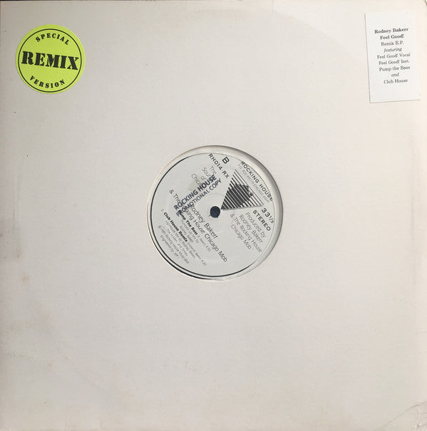 Rodney Bakerr & The Rocking House Chicago Mob : Feel Good! Remix E.P. (12", EP)