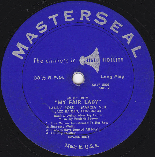 Lanny Ross, Marcia Neil, Jack Hansen And His Orchestra : My Fair Lady Highlights (LP, Album, Mono)