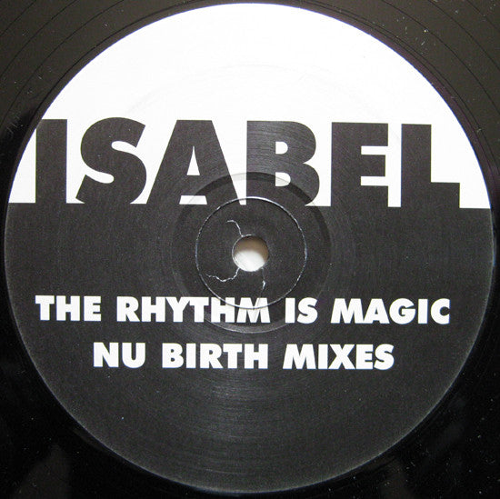 Isabel Fructuoso : The Rhythm Is Magic (Nu Birth Remixes) (12")