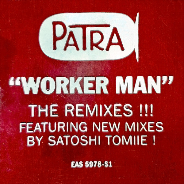 Patra : Worker Man (The Remixes) (12", Promo)