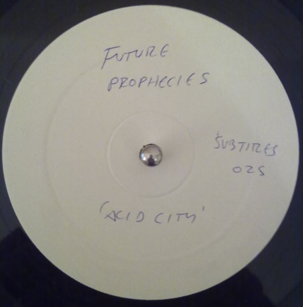 Future Prophecies : Acid City / Between The Sun & Jupiter (12", Promo, W/Lbl)