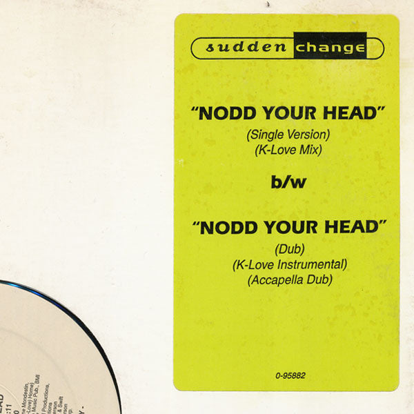 Sudden Change : Nodd Your Head (12", Promo)