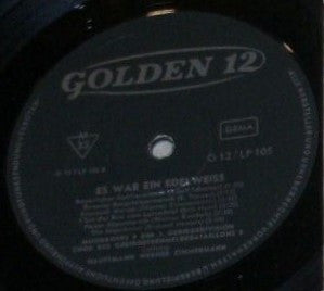 Gebirgsmusikkorps Garmisch-Partenkirchen, Chor Des Gebirgs-Fernmeldebataillons 8, Murnau, Werner Zimmermann (2) : Es War Ein Edelweiss (Lieder Und Märsche Der Gebirgsjäger) (LP, Album)