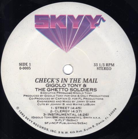 Gigolo Tony & The Ghetto Soldiers : Check's In The Mail / The Whhipp (12")