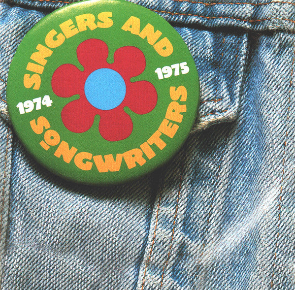 Various : Singers And Songwriters 1974-1975 (2xCD, Comp)