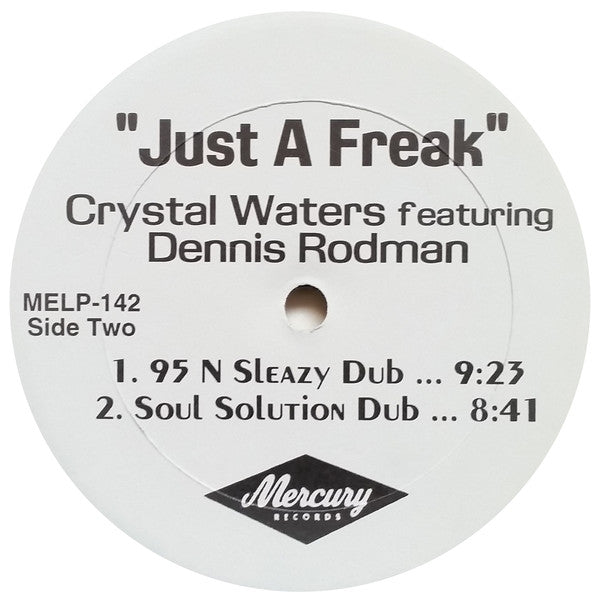 Crystal Waters featuring Dennis Rodman : Just A Freak (12", Promo)