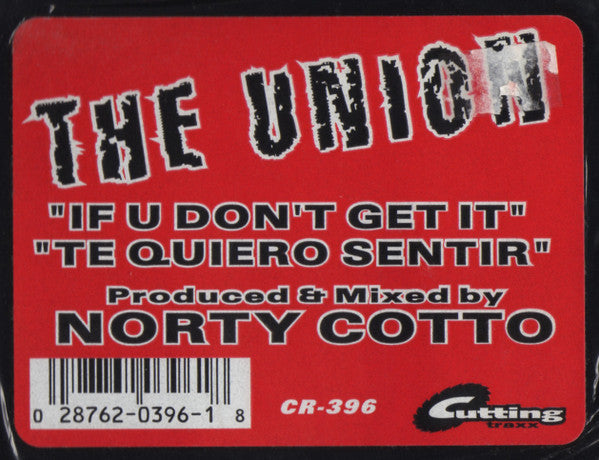 The Union : If U Don't Get It (12")
