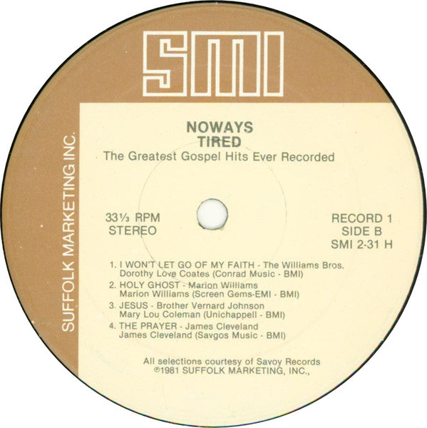 Various : Noways Tired: The Greatest Gospel Hits Ever Recorded (2xLP, Comp)