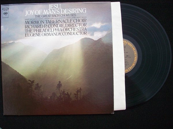 Mormon Tabernacle Choir - Richard P. Condie - The Philadelphia Orchestra - Eugene Ormandy : Jesu, Joy Of Man's Desiring: The Great Bach Choruses (LP, Album, RE)