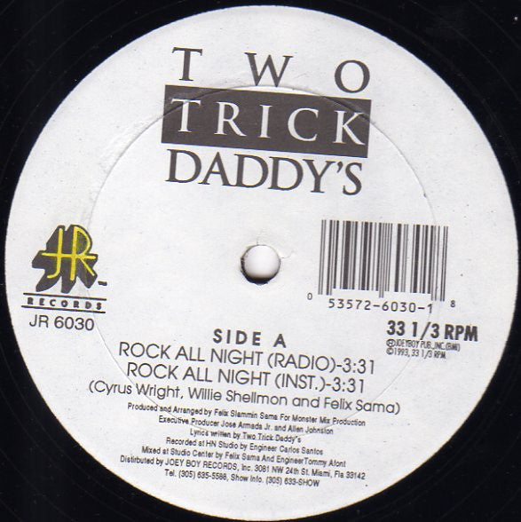 Two Trick Daddy's : Rock All Night / Snatch And Grab (12")