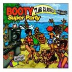 Various : Booty Super Party Club Classics (2xLP, Album, Comp, Exp)