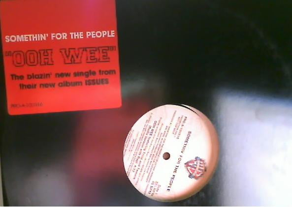 Somethin' For The People : Ooh Wee (12", Promo)
