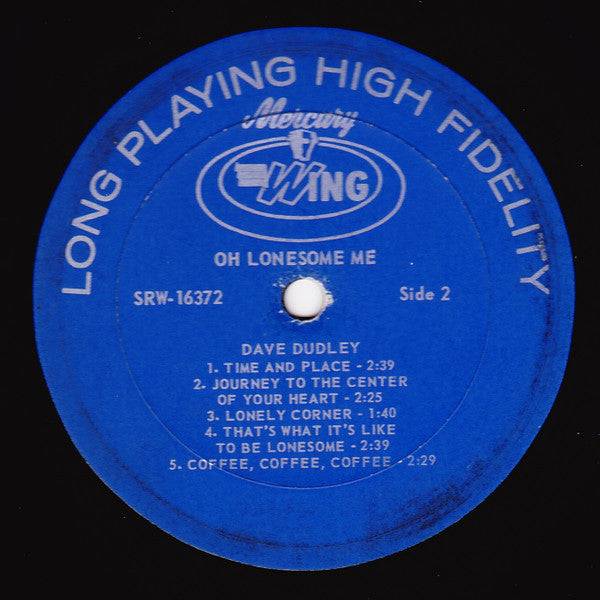 Dave Dudley : Oh Lonesome Me (LP, Album, RE)