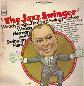 Woody Herman And The Swingin' Herd : The Jazz Swinger (LP, Album, Mono)