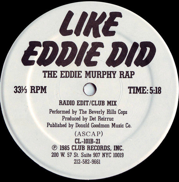 Det Reirruc / The Beverly Hills Cops : Axel F / Like Eddie Did (12")