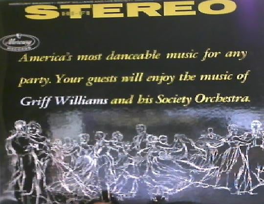 Griff Williams And His Society Orchestra : America's Most Danceable Music (LP)