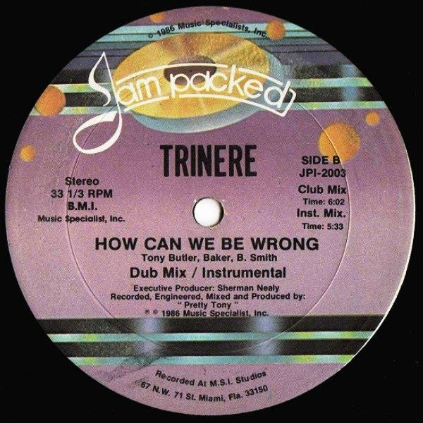 Trinere : How Can We Be Wrong (12", Die)