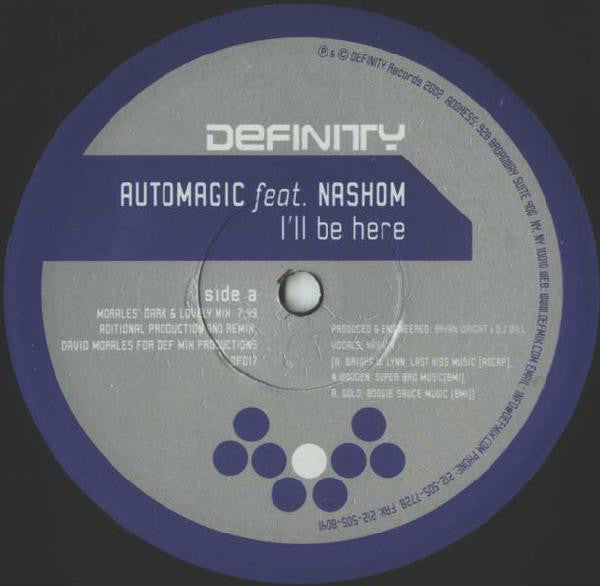 Automagic feat. Nashom : I'll Be Here (12")