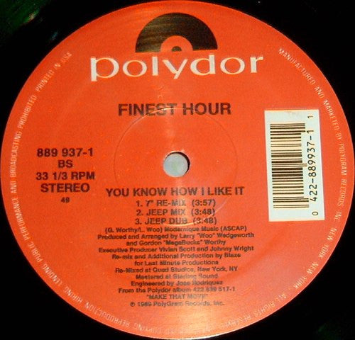 Finest Hour : You Know How I Like It (12")