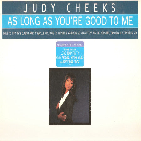 Judy Cheeks : As Long As You're Good To Me (12", Single)