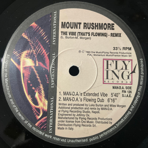 Mount Rushmore : The Vibe (That's Flowing) (Remix) (12")