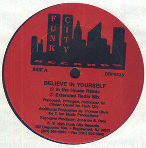Clinton Daniel : Believe In Yourself (12")