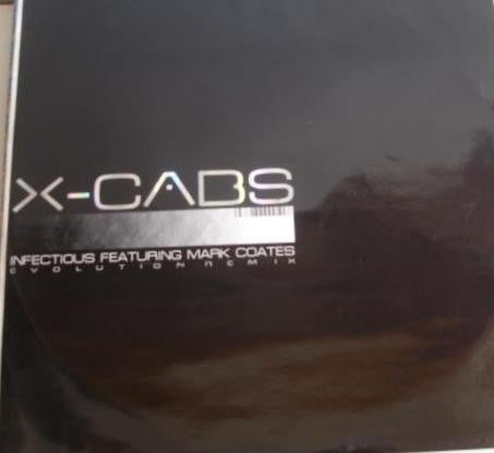 X-Cabs Featuring Mark Coates : Infectious (12")