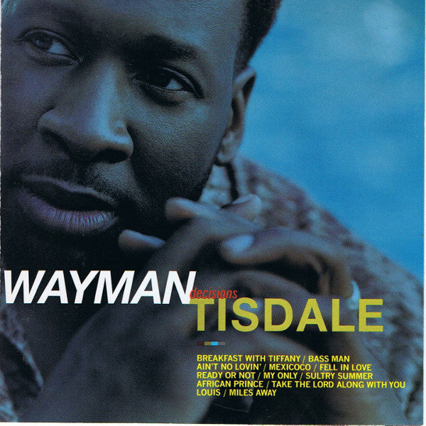 Wayman Tisdale : Decisions (CD, Album)