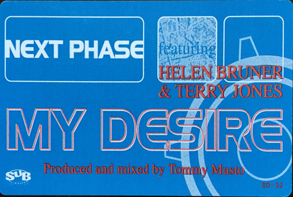 Next Phase Featuring Helen Bruner And Terry Jones : My Desire (12")