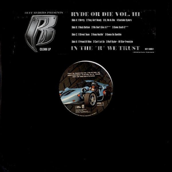 Ruff Ryders : Ryde Or Die Vol. III - In The "R" We Trust (2xLP, Album, Cle)