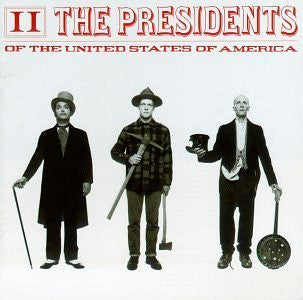 The Presidents Of The United States Of America : II (CD, Album)