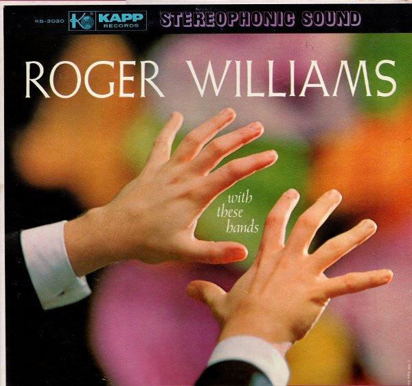 Roger Williams (2) : With These Hands (LP, Album)
