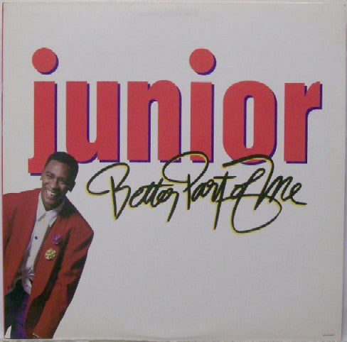 Junior (2) : Better Part Of Me (12")