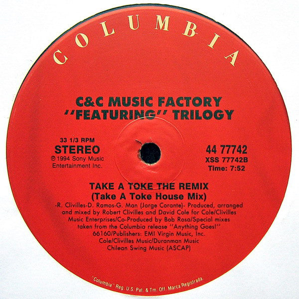 C + C Music Factory : Take A Toke (The Remix) (12")