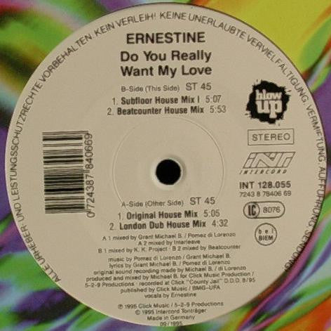 Ernestine : Do You Really Want My Love (12")