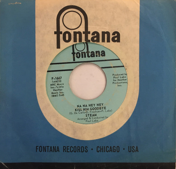 Steam : Na Na Hey Hey Kiss Him Goodbye (7", Single, Styrene, Mer)